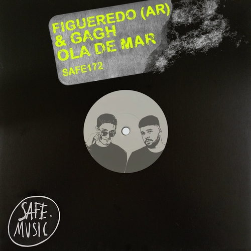 GAGH & Figueredo (AR) - Ola De Mar [SAFE172B]